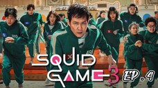 Squid Game S3 EP 4 Tagalog Dubbed