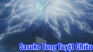 Sasuke Tung Tuyệt Chiêu