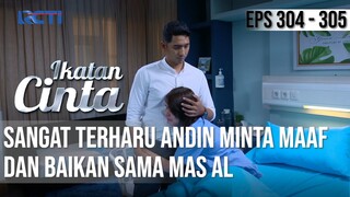 IKATAN CINTA - Bikin Terharu!! Akhirnya Andin Minta Maaf Dan Baikan Sama Mas AL