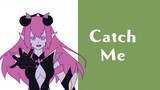 Catch me | Mobile Legends Meme
