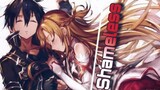 Sword Art Online「AMV」- Shameless