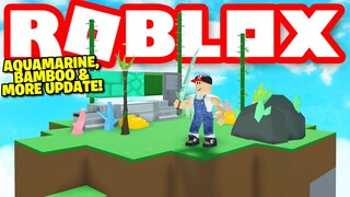 AQUAMARINE UPDATE!!! *BAMBOO, NEW SWORD & MORE!* Roblox Skyblox