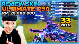 INILAH SKIN ULTIMATE P90 SENILAI RP 20.000.000 ?! REKOR LANGSUNG TEMBUS 33 K1LLS !! - PUBG MOBILE