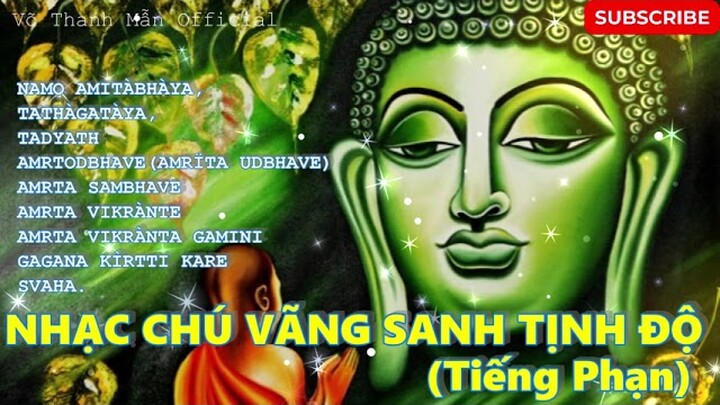 Nhạc Chú Vãng Sanh Tịnh Độ (Tiếng Phạn) -