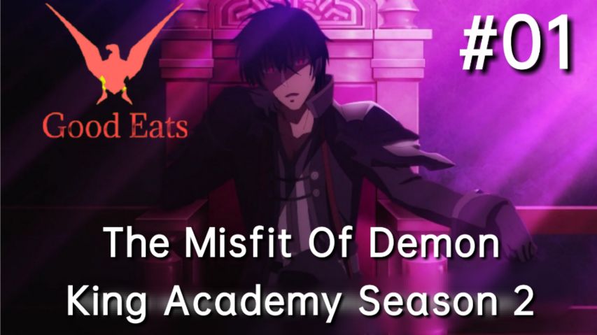 The Misfit of Demon King Academy Season 2 Episode 1 - BiliBili
