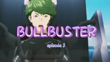 BULLBUSTER _ episode 5