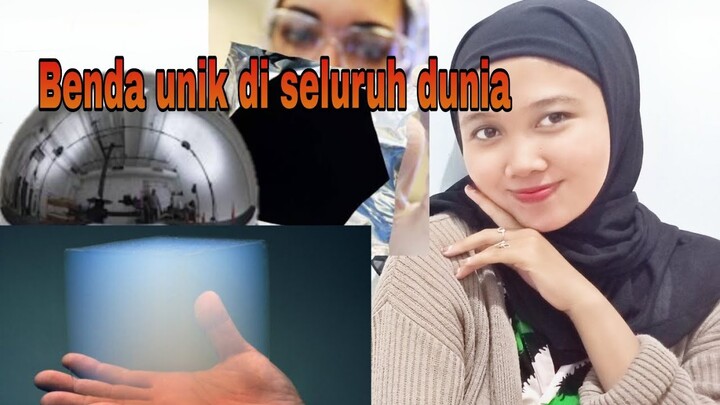 BENDA UNIK DR SELURUH DUNIA
