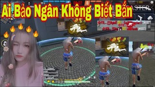Garenae free fire Ai Bảo Ngân không Biết Bắn Shotgun/Ngân Kaito