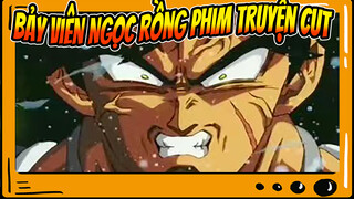 Bảy Viên Ngọc Rồng Phim Truyện Cut