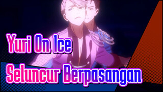 [Yuri!!! On Ice / BD / 1080p] Seluncur Berpasangan_B