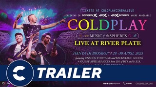 Official Trailer COLDPLAY MUSIC OF THE SPHERES LIVE AT RIVER PLATE 🎙️ - Cinépolis Indonesia