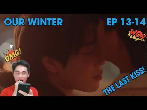 Our Winter 우리의겨울 - Episode 13-14 | Reaction/Commentary 🇹🇭