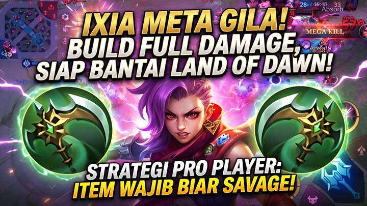 Ixia💥 Build Full Damage, Siap Bantai Land of Dawn! 🚀 Strategi Pro Player: Item  Dominasi Rank! 🏆⚡