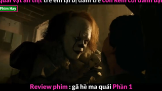 review phim Kinh Dị Hay Gã Hề Ma Quái 1 - khi đám trẻ chiến thắng kẻ ăn thịt