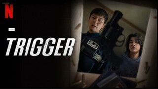[Link] Trigger.2025 Ep.01-10 End. Cc. Eng, Indo