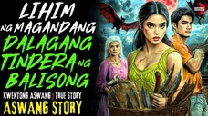 LIHIM NG MAGANDANG DALAGANG TINDERA NG BALISONG | True Story | Sept 21, 2025
