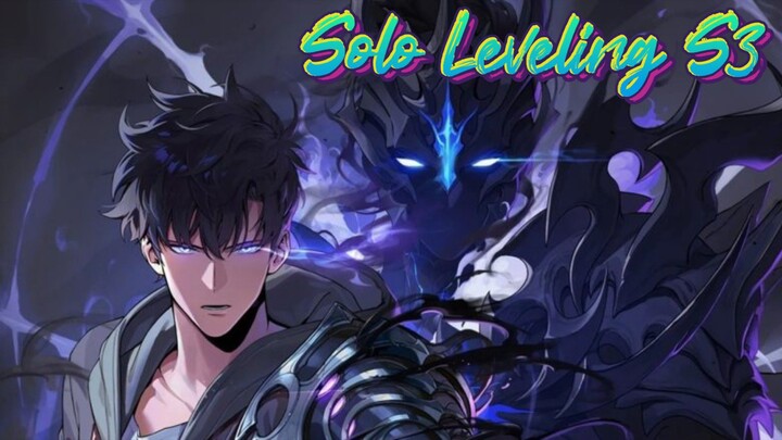 Solo Leveling S3
