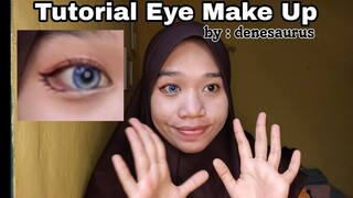 Tutorial Eye Make Up | by denesaurus #JPOPENT