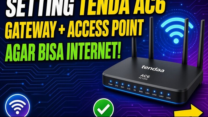 Cara Yang Benar Mengatur Setting Tenda AC6 Gateway Acces Point Agar Bisa Internet