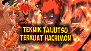 Teknik Taijutsu Terkuat Hachimon