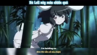 Bà Loli này máu chiến quá #anime #amv