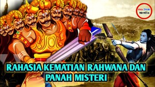 RAHASIA KEMATIAN RAHWANA DAN PANAH MISTERI SRI RAMA YANG DIGUNAKAN MEMBUNUH RAHWANA