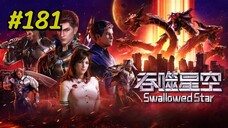 Swallowed Star Episode 181 Sub Indo