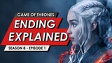 Game Of Thrones: Season 8: Episode 1: Premiere: Ending Explained + Story Recap | GOT