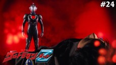 Ultraman Z Tập 24: Trò Chơi Diệt Vong (Lồng Tiếng)