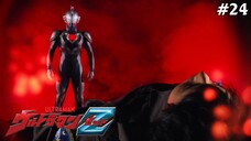 Ultraman Z Tập 24: Trò Chơi Diệt Vong (Lồng Tiếng)