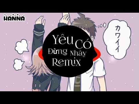 Yêu Đừng Có Nhây Remix