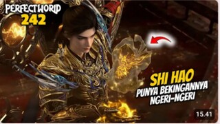 PERFECT WORLD EPS 242 - SHI HAO BERADA DIMASA DEPAN