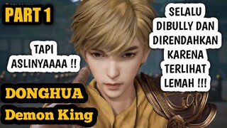 Dianggap Remeh dan Lemah Padahal Kekuatannya OverPower | Alur Cerita Film Incomparable Demon King