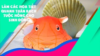 Trọng Nguyên | Làm các họa tiết quanh thân bạch tuộc hồng cho sinh động