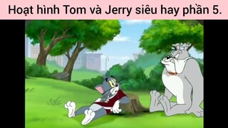 hoạt hình Tom và Jerry siêu phẩm phần 5