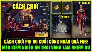 (Free Fire) Cách Chơi Sự Kiện Phi Vụ Cuối Cùng Nhận Gói Siêu Trộm Free, Mẹo Kiếm Nhiều HH Thỏi Vàng