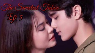 [ Ep 5 eng sub] The sweetest taboo Thai drama (2024)🇹🇭