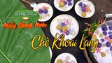 Chè khoai lang dẻo thơm vừa ngon lại vừa đẹp ai ăn cũng khoái - Đặc sản miền sông nước