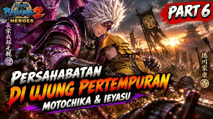 Pertarungan Terakhir Motochika vs Ieyasu! Siapa yang Akan Tumbang? (Part 6)