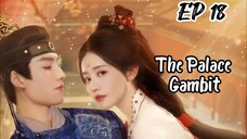 [ENG] EP 18 The Palace Gambit