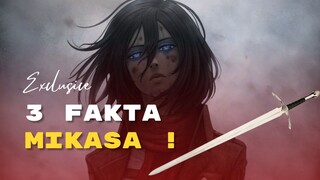 INILAH! 3 FAKTA MIKASA YANG MENGAGUMKAN!