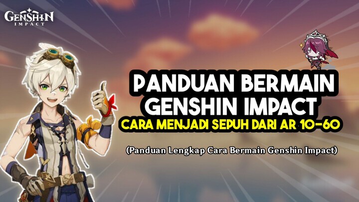 Panduan Buat Kalian New Player Yang Masih Baru Main Genshin Impact - Panduan Genshin Impact