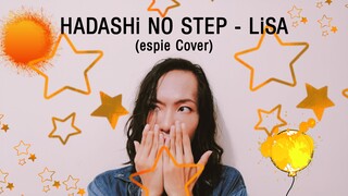 LiSA 『HADASHi NO STEP』(espie Cover) ︱Promise Cinderella Theme Song