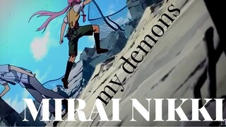 Mirai Nikki AMV -My Demons-