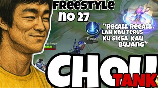 freestyle No.27 .Chou Tank, Recall Recall lah terus, buat lah gaya suka suka perutmu,
