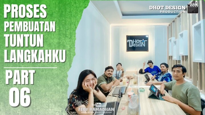 PROSES PEMBUATAN TUNTUN LANGKAHKU PART 6
