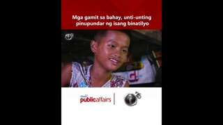 Mga gamit sa bahay, unti-unting pinupundar ng isang binatilyo | I-Witness