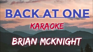 BACK AT ONE - BRIAN MCKNIGHT (KARAOKE VERSION)