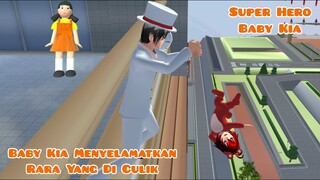 Super Hero Baby Kia | Menyelamatkan Baby Rara Yang Di Culik | Drama Sakura School Simulator