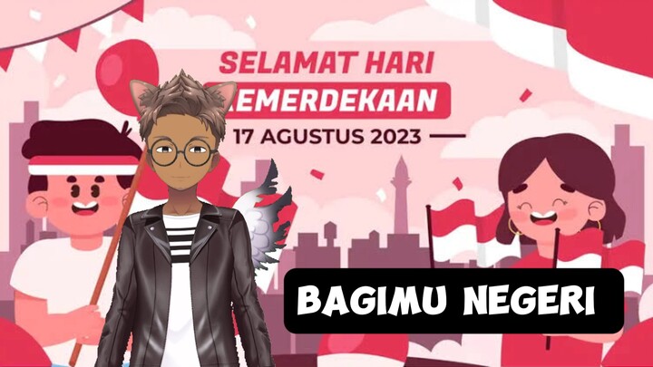 BagiMu Negeri [ Lagu Nasional ] #Vstreamer17an